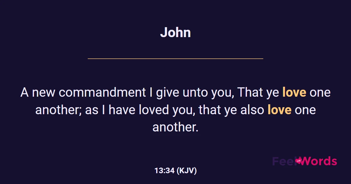 John 13:34 (KJV) - Bible Verse