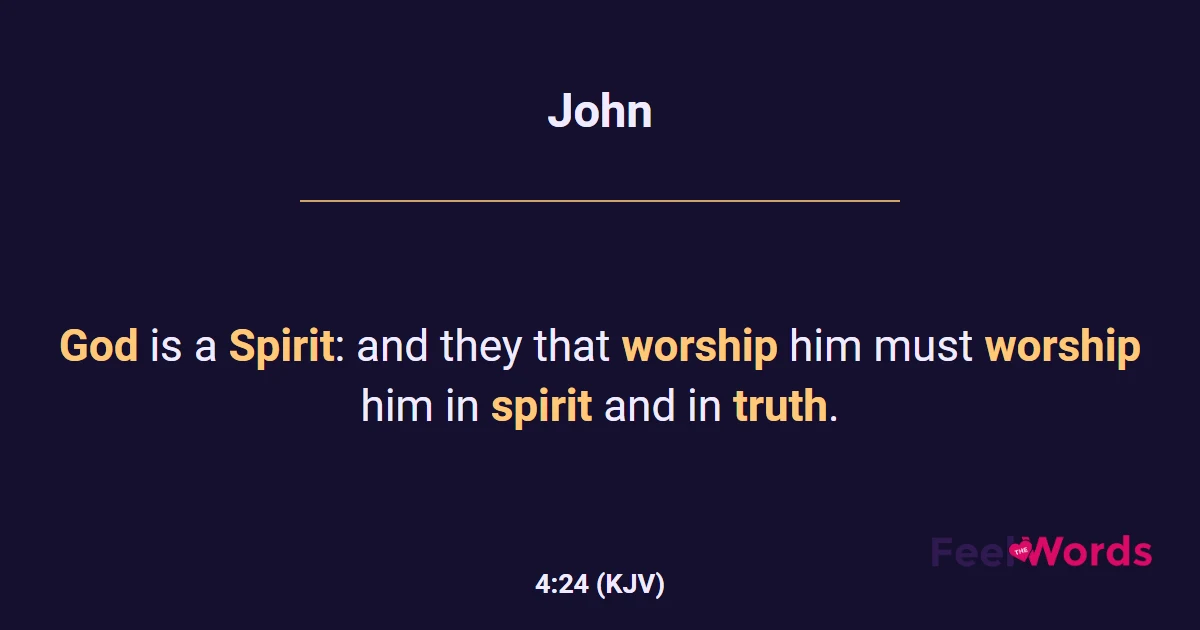 John 4:24 (KJV) - Bible Verse