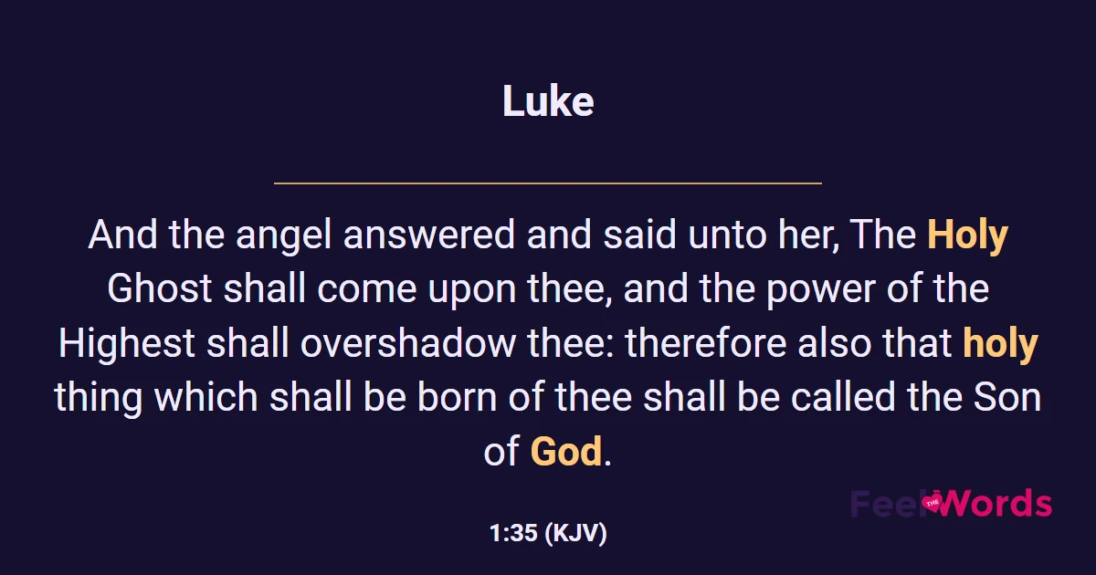 Luke 1:35 (KJV) - Bible Verse