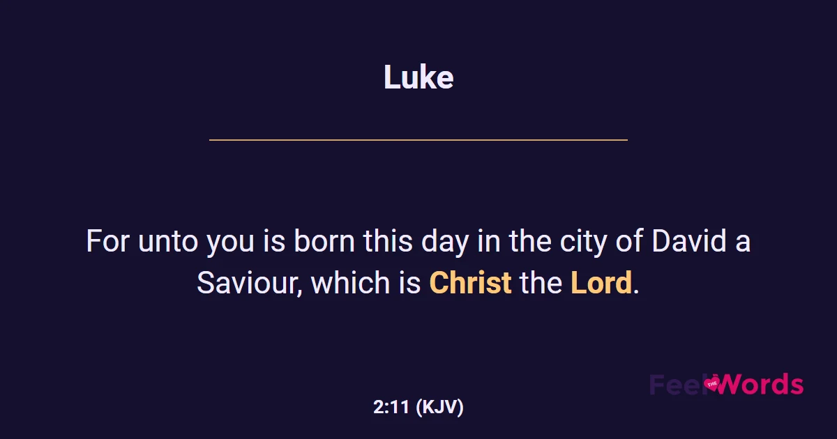 Luke 2:11 (KJV) - Bible Verse