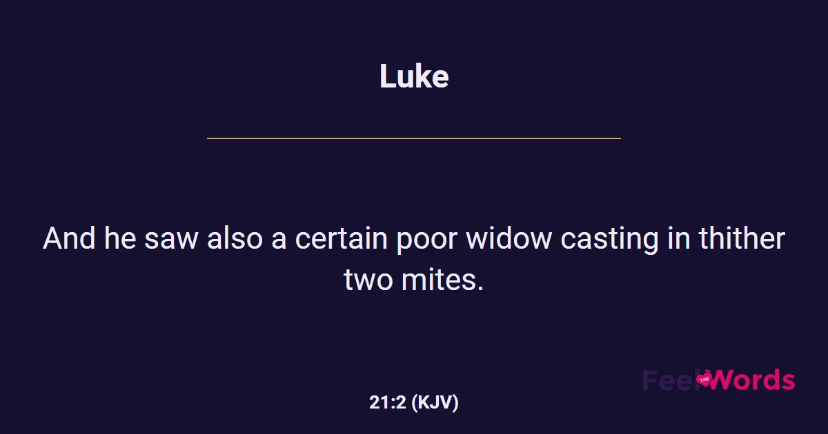 Luke 21:2 (KJV) - Bible Verse