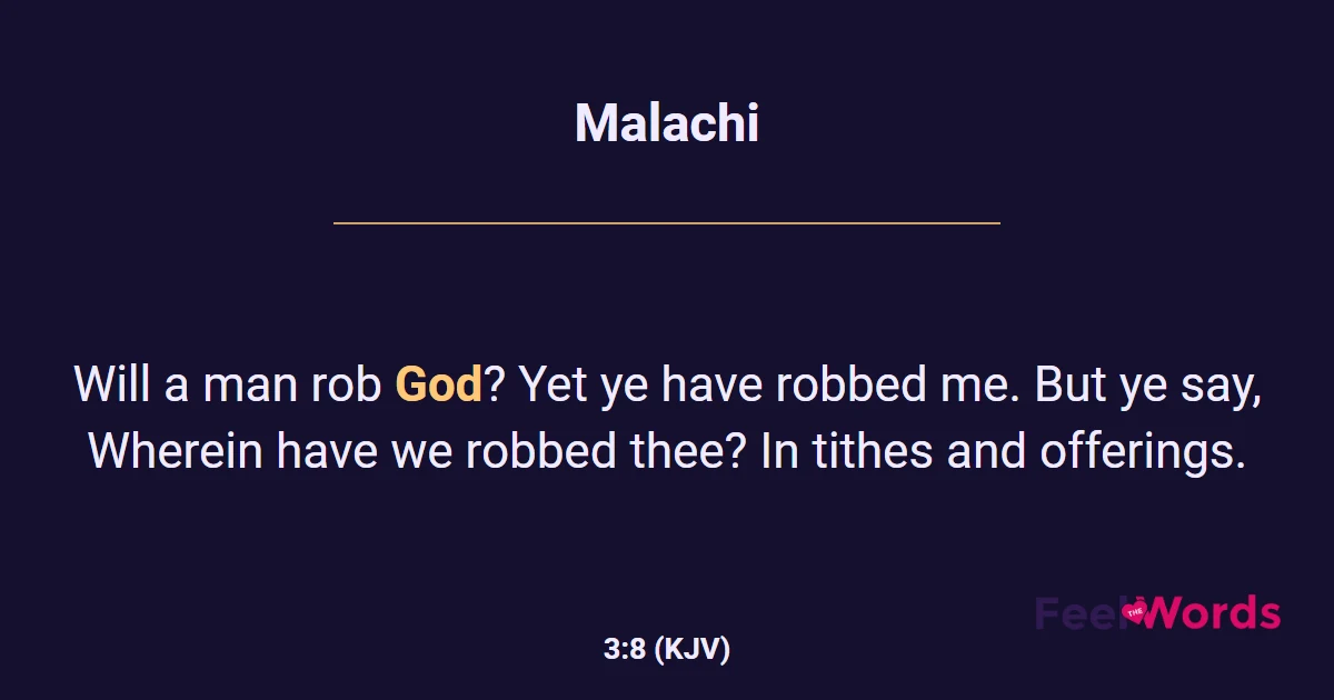 Malachi 3:8 (KJV) - Bible Verse