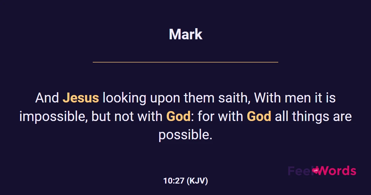 Mark 10:27 (KJV) - Bible Verse