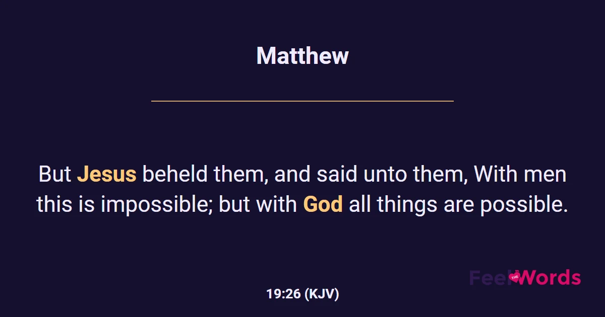 Matthew 19:26 (KJV) - Bible Verse