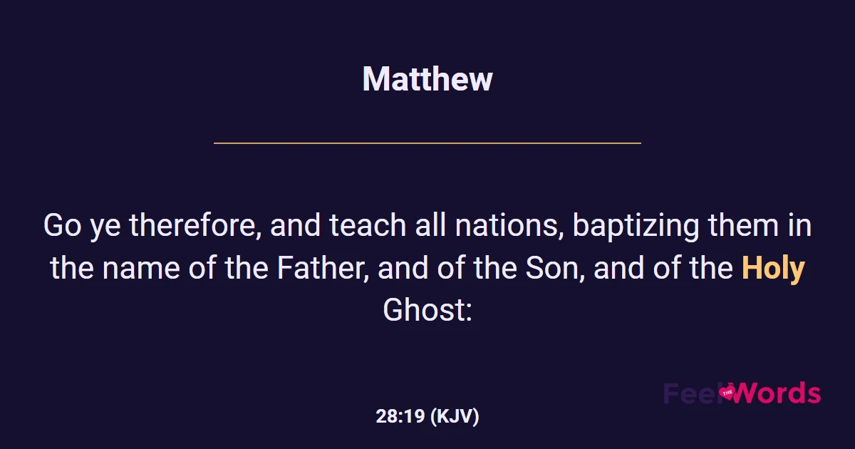 Matthew 28:19 (KJV) - Bible Verse