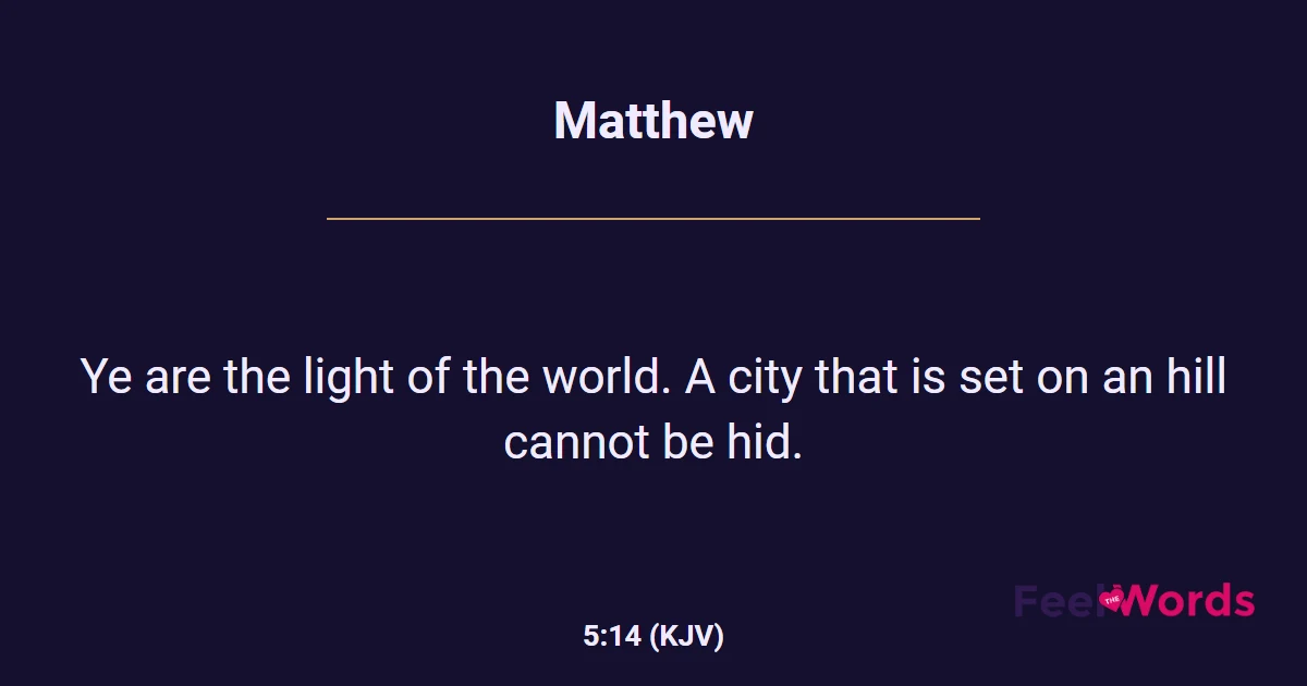 Matthew 5:14 (KJV) - Bible Verse