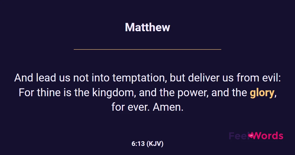 Matthew 6:13 (KJV) - Bible Verse