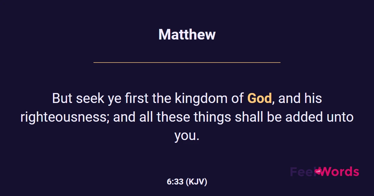 Matthew 6:33 (KJV) - Bible Verse