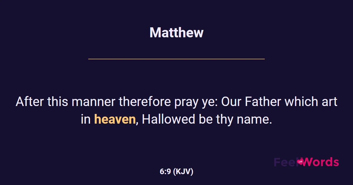 Matthew 6:9 (KJV) - Bible Verse