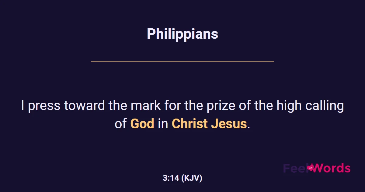 Philippians 3:14 (KJV) - Bible Verse