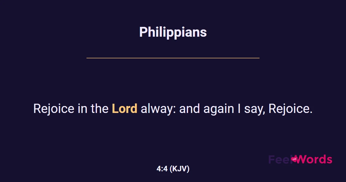 Philippians 4:4 (KJV) - Bible Verse