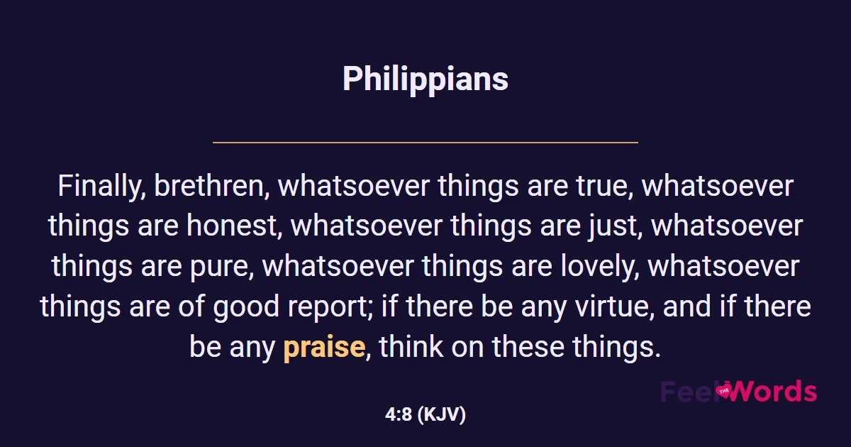 Philippians 4:8 (KJV) - Bible Verse