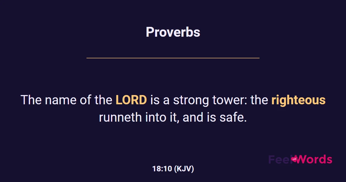 Proverbs 18:10 (KJV) - Bible Verse