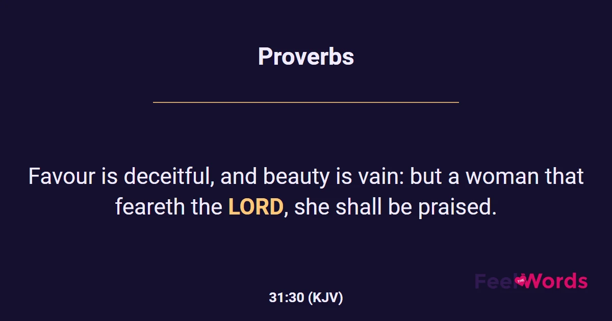 Proverbs 31:30 (KJV) - Bible Verse