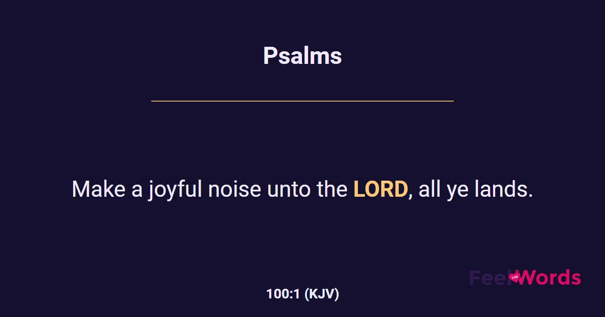 Psalms 100:1 (KJV) - Bible Verse