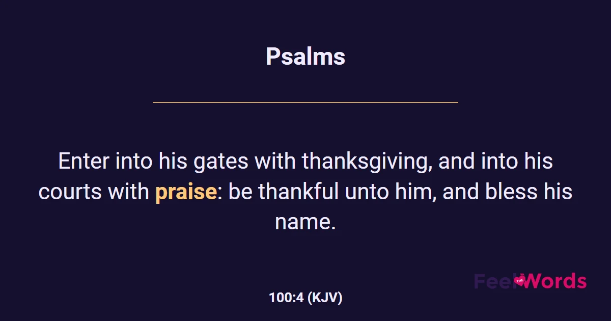 Psalms 100:4 (KJV) - Bible Verse