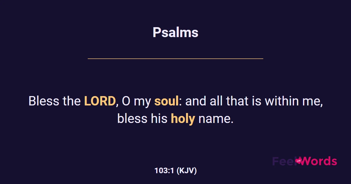Psalms 103:1 (KJV) - Bible Verse