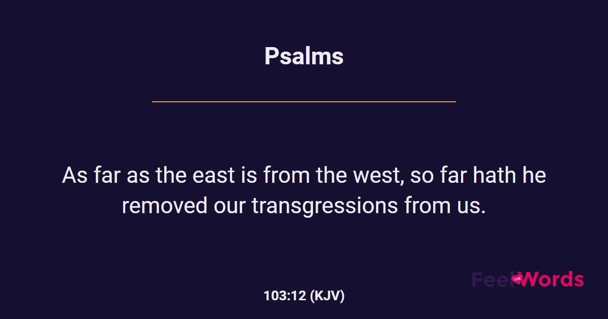 Psalms 103:12 (KJV) - Bible Verse