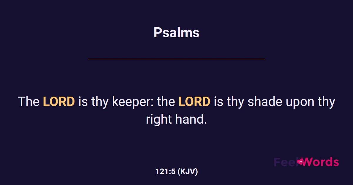 Psalms 121:5 (KJV) - Bible Verse