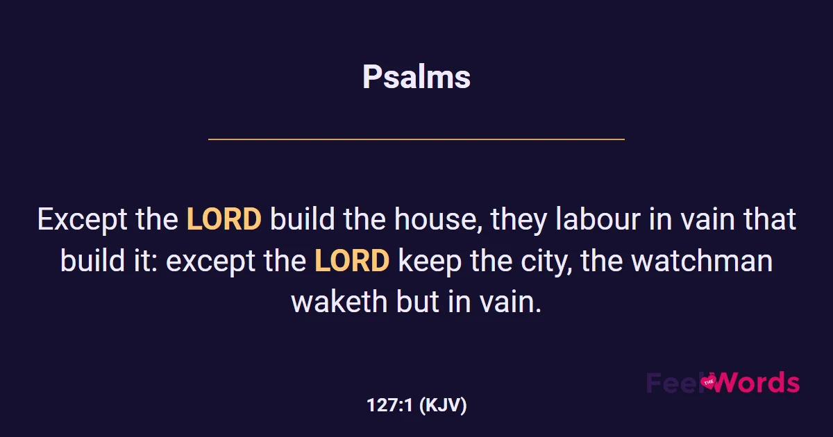 Psalms 127:1 (KJV) - Bible Verse
