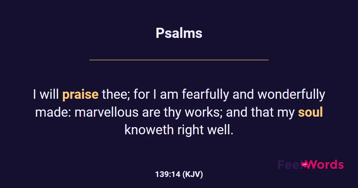 Psalms 139:14 (KJV) - Bible Verse