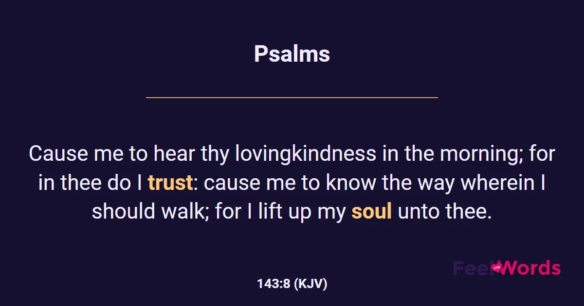 Psalms 143:8 (KJV) - Bible Verse