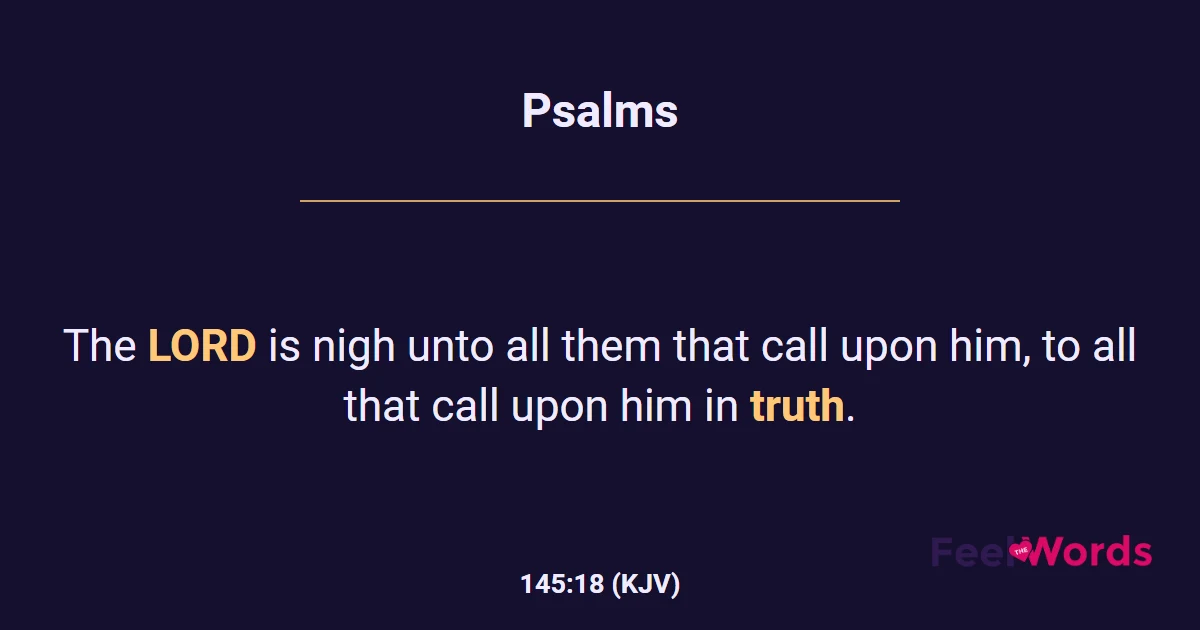 Psalms 145:18 (KJV) - Bible Verse