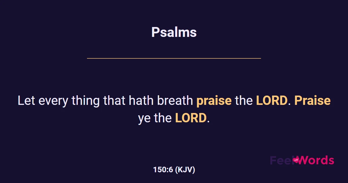 Psalms 150:6 (KJV) - Bible Verse