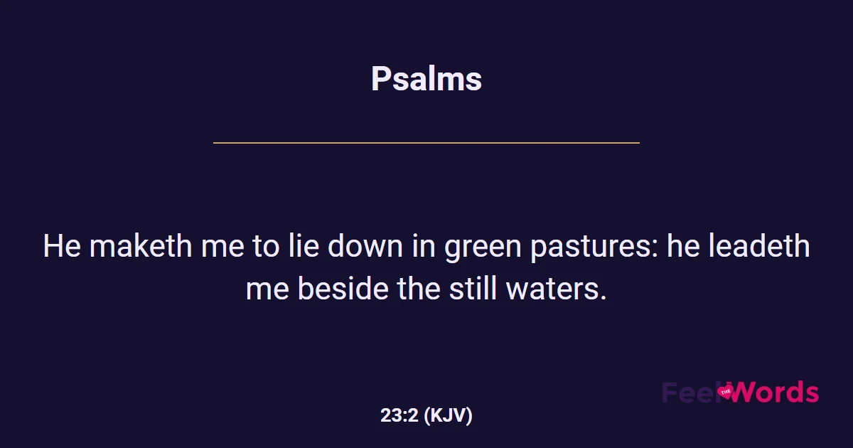 Psalms 23:2 (KJV) - Bible Verse