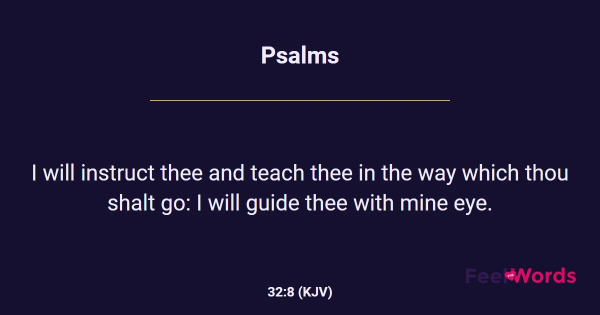 Psalms 32:8 (KJV) - Bible Verse