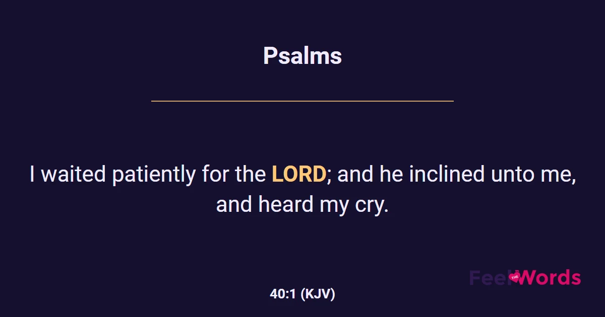 Psalms 40:1 (KJV) - Bible Verse