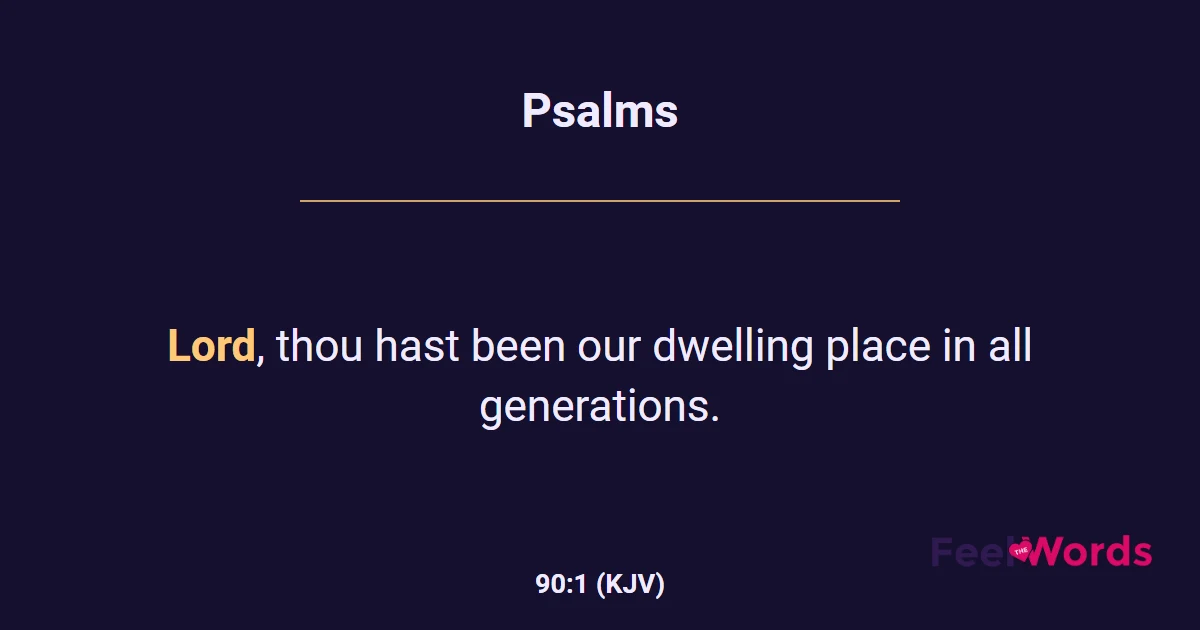Psalms 90:1 (KJV) - Bible Verse
