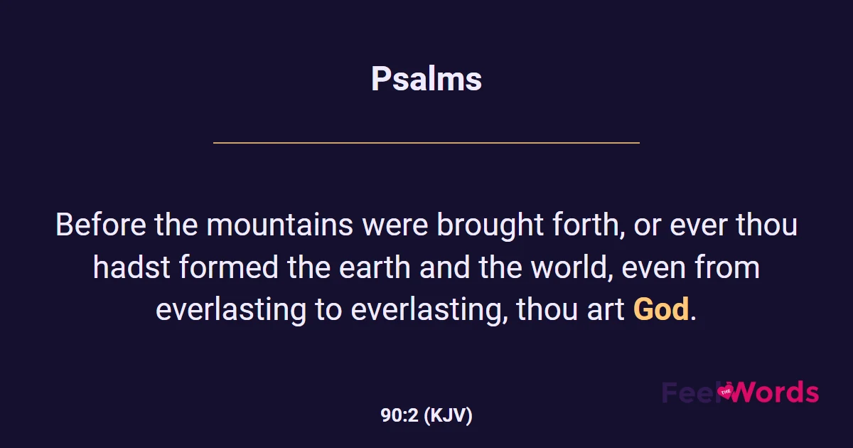 Psalms 90:2 (KJV) - Bible Verse