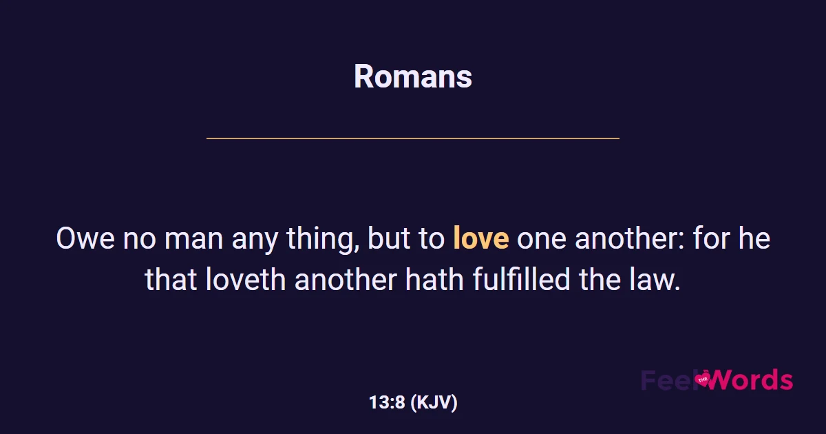 Romans 13:8 (KJV) - Bible Verse