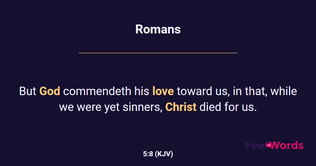 Romans 5:8 (KJV) - Bible Verse
