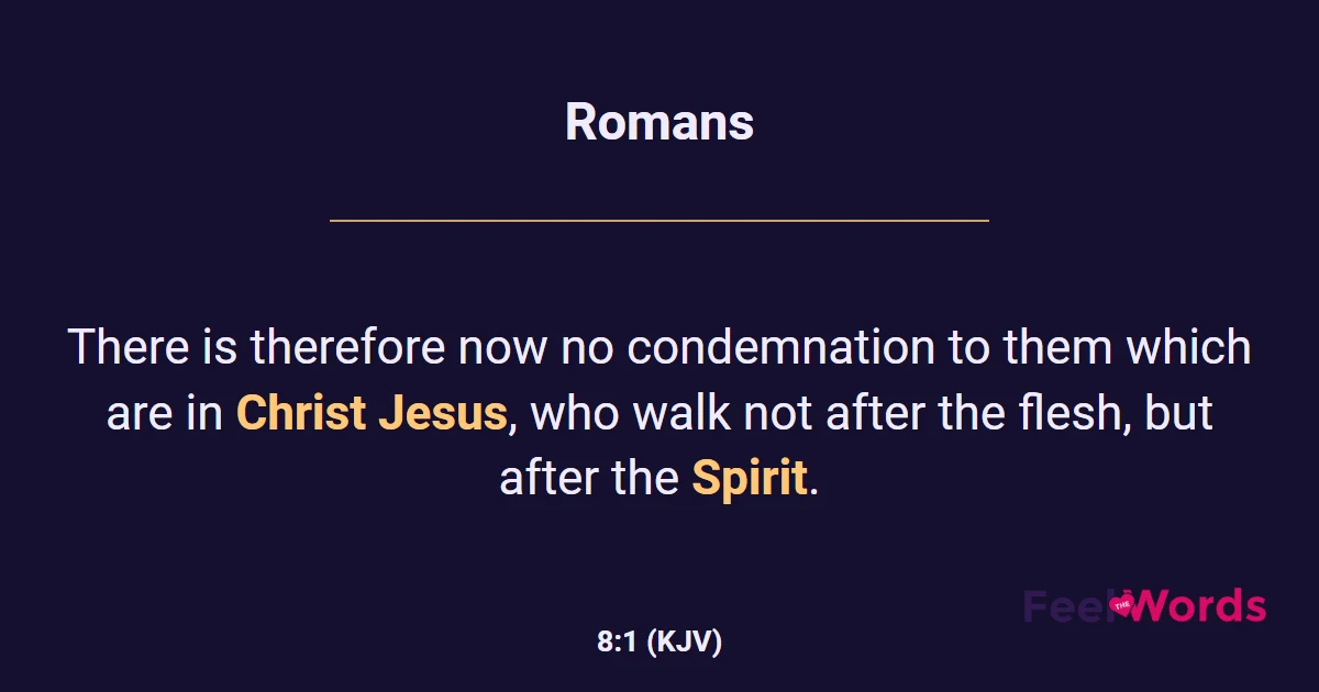 Romans 8:1 (KJV) - Bible Verse