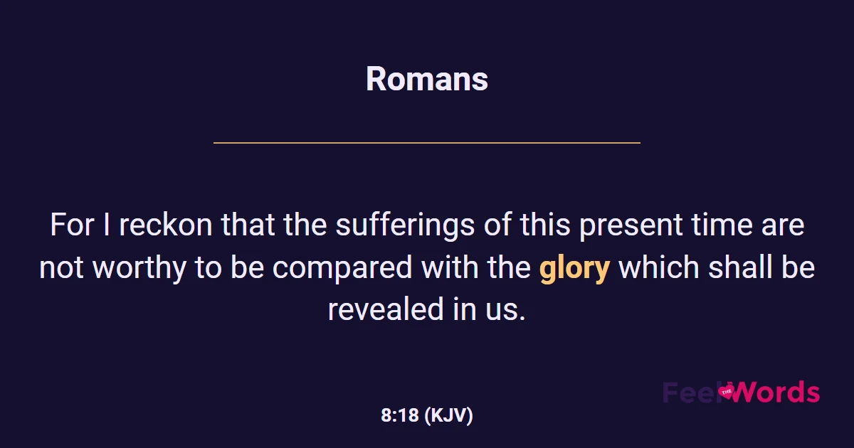 Romans 8:18 (KJV) - Bible Verse