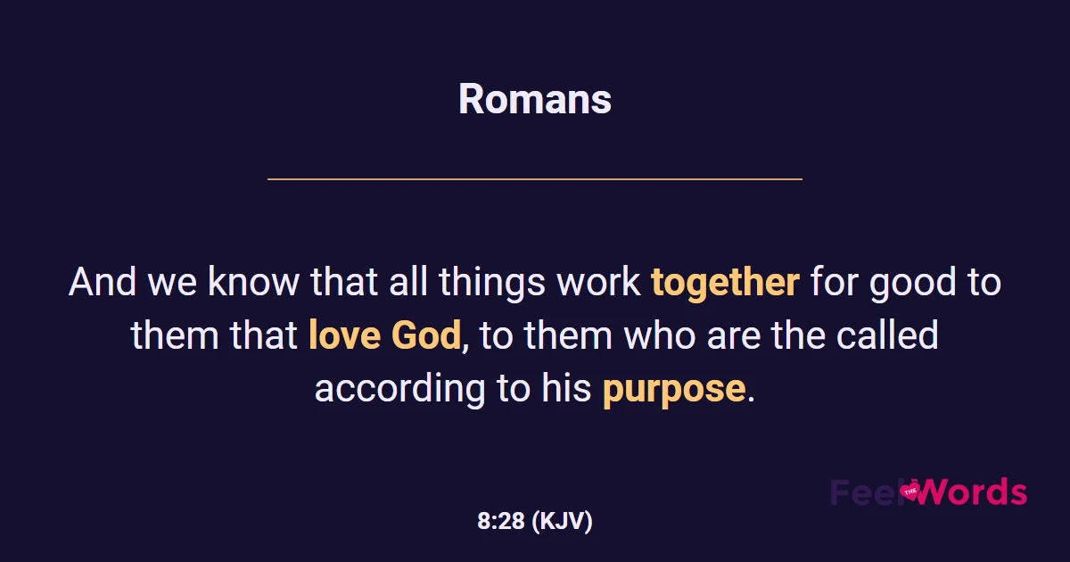 Romans 8:28 (KJV) - Bible Verse