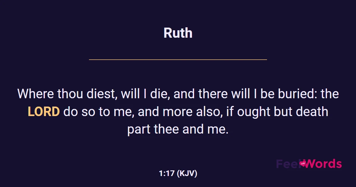 Ruth 1:17 (KJV) - Bible Verse