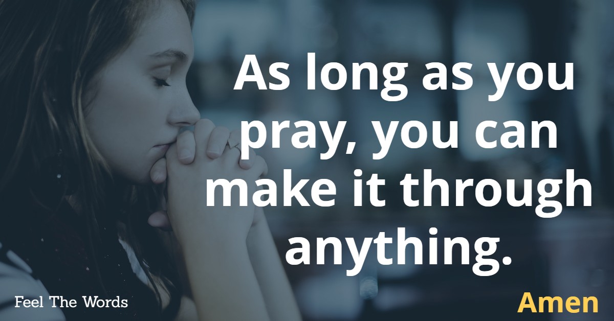 As long as you pray