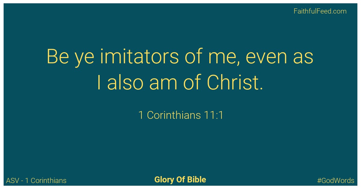 The Bible Verses from 1-corinthians Chapter 11 - Asv