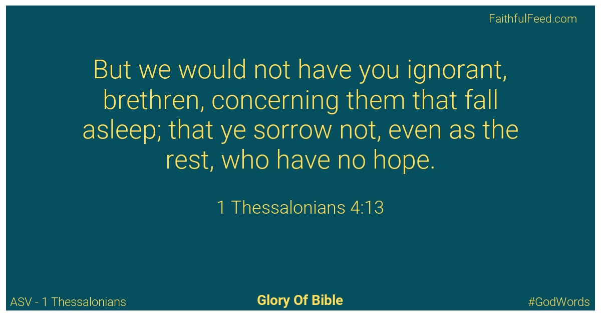 1-thessalonians 4:13 - Asv