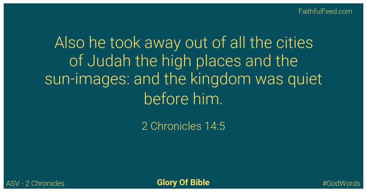 2-chronicles 14:5 - Asv