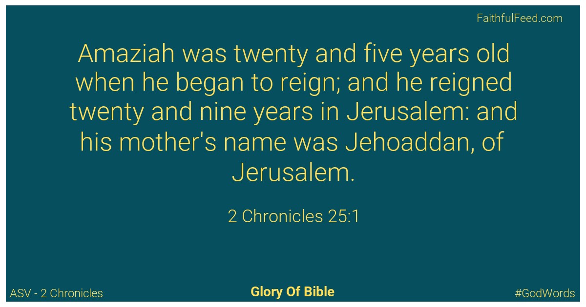 2-chronicles 25:1 - Asv