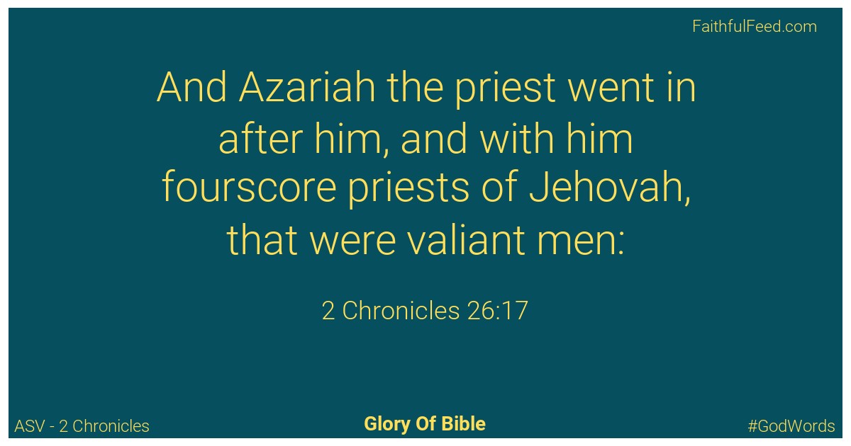 2-chronicles 26:17 - Asv