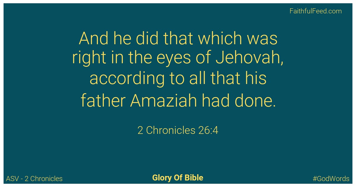 2-chronicles 26:4 - Asv