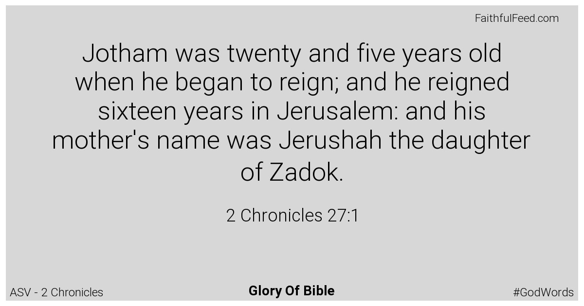 2-chronicles 27:1 - Asv