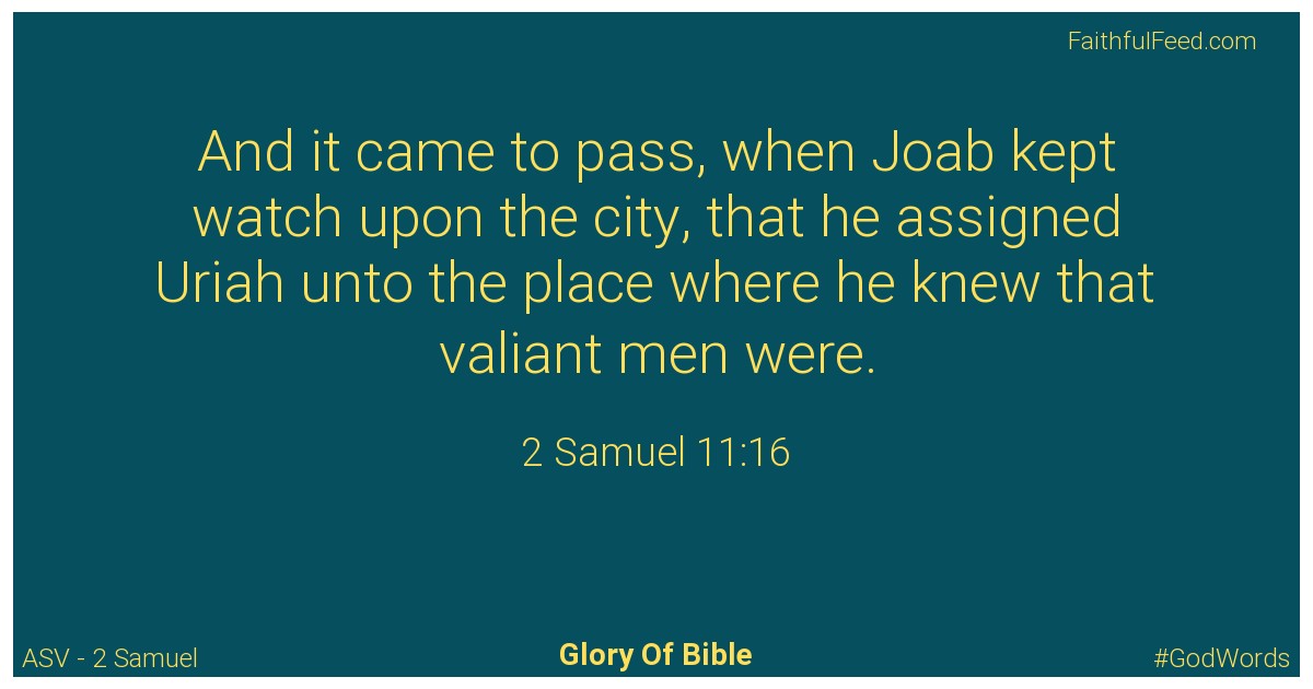 2-samuel 11:16 - Asv