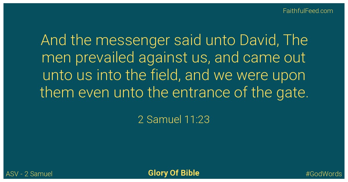 2-samuel 11:23 - Asv