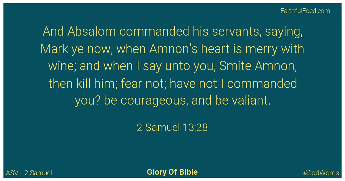 2-samuel 13:28 - Asv